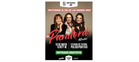 Festejará Gobierno de Carlos Peña Ortiz el "Día de las Madres 2026" con Pandora 40 Años