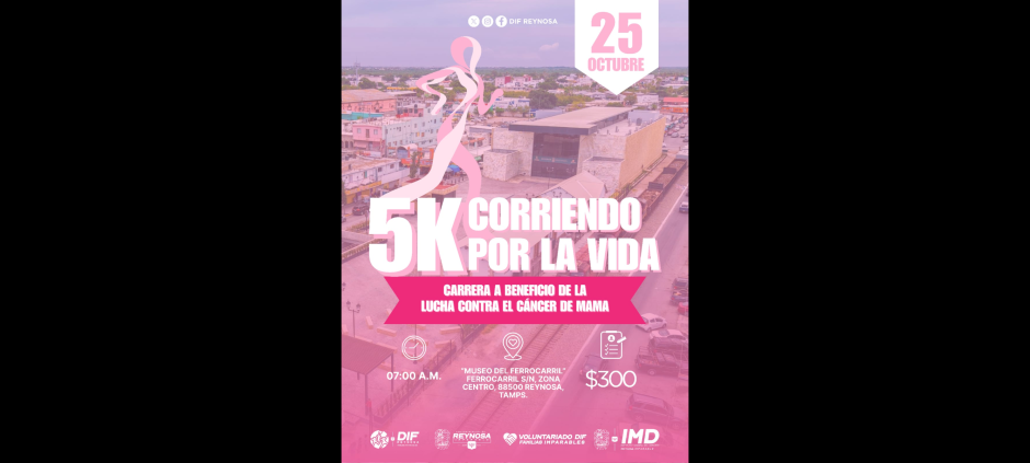 Invita el Gobierno de Reynosa a la Carrera 5K “Corriendo por la Vida”