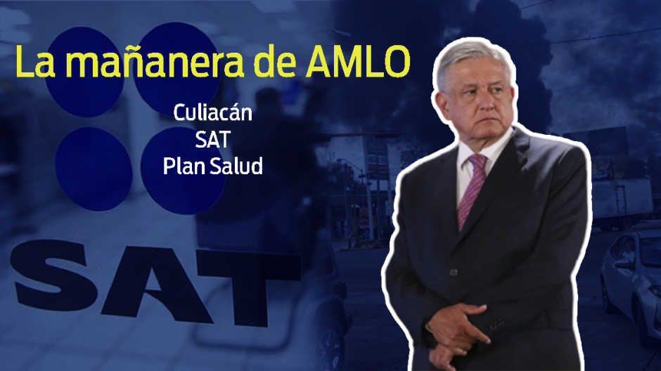 Culiacán, SAT, Plan Salud, esto y más en conferencia de AMLO