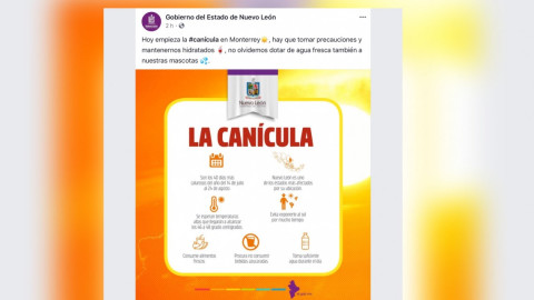 Alerta gobierno de Nuevo León ante entrada de la canícula