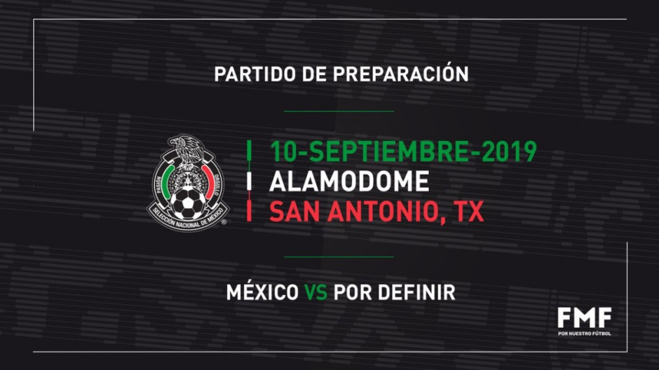 El Tricolor anuncia nuevo amistoso en septiembre  en el Alamodome