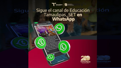 Educación en Tamaulipas estrena canal en WhatsApp