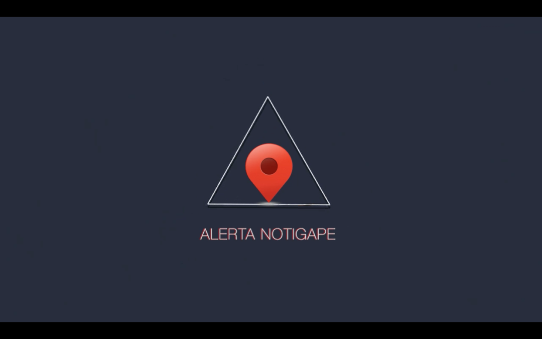 Alerta NotiGAPE, voz de la denuncia ciudadana
