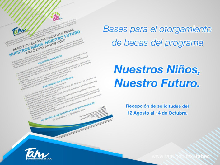 Inicia trámite de Beca "Nuestros Niños, Nuestro Futuro” Ciclo Escolar 2019-2020.