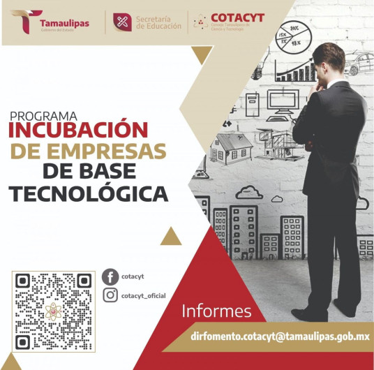 Impulsa Tamaulipas incubación de empresas de base tecnológica