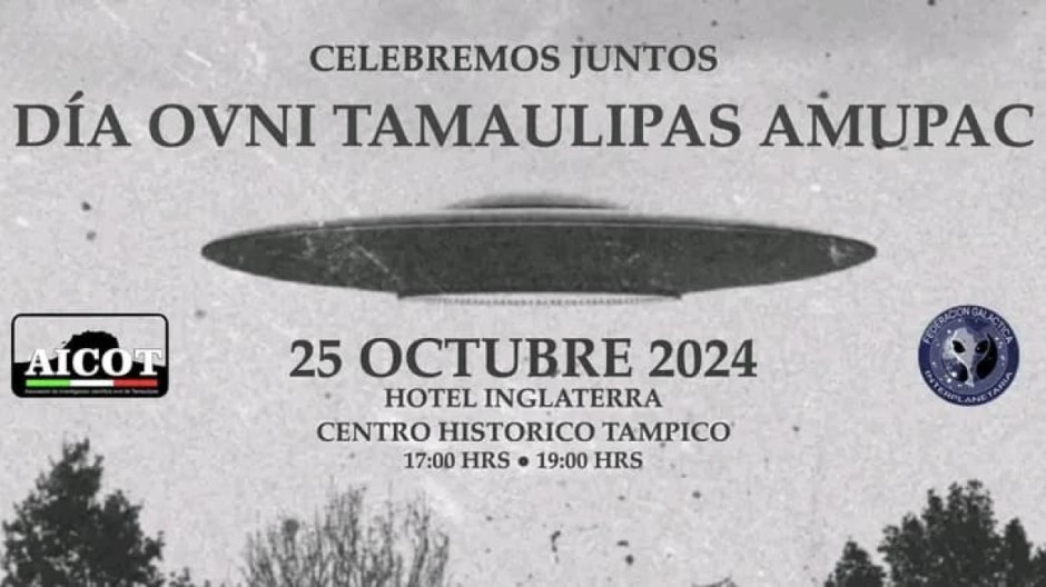 Día del Ovni en Tampico: ¿Pruebas auténticas?, ¿Ciudad extraterrestre?, ¡Aquí te contamos todos los detalles!