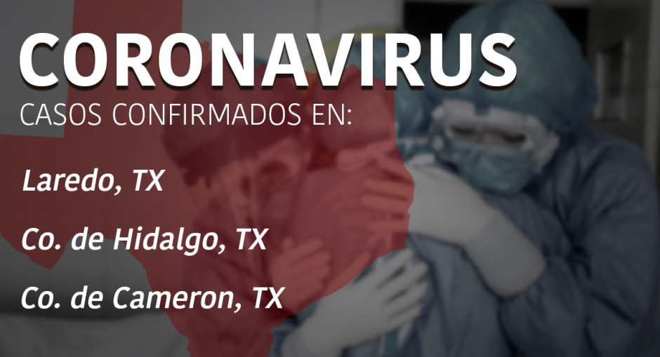 Casos de COVID-19 en los condados de Hidalgo, Cameron y la ciudad de Laredo, TX