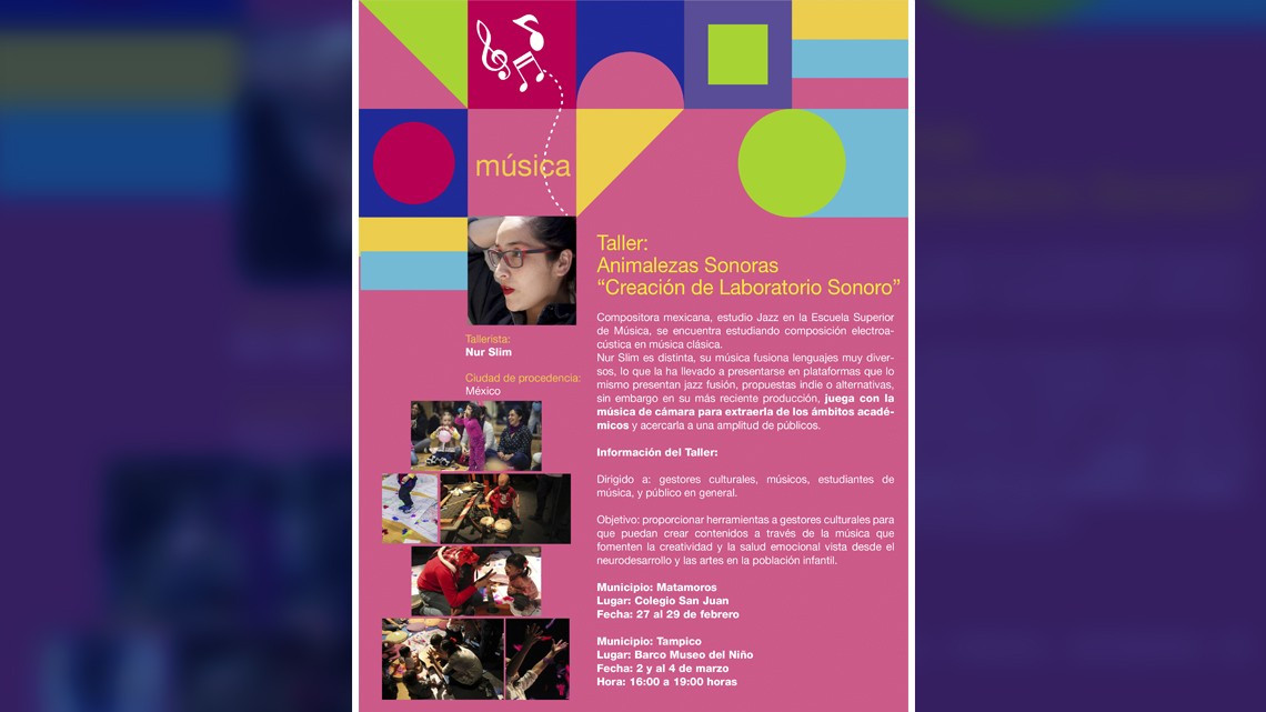 Talleres de literatura, cine, teatro y música en las principales ciudades tamaulipecas