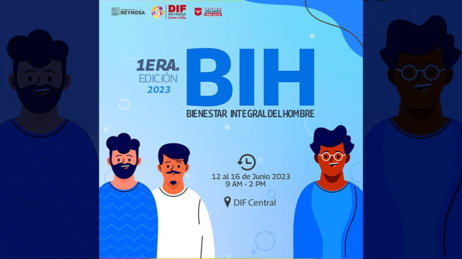 Realizará DIF Reynosa Semana de Bienestar Integral del Hombre 2023