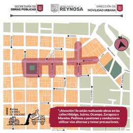 Activa Municipio de Reynosa cierres parciales a la circulación en la Zona Centro