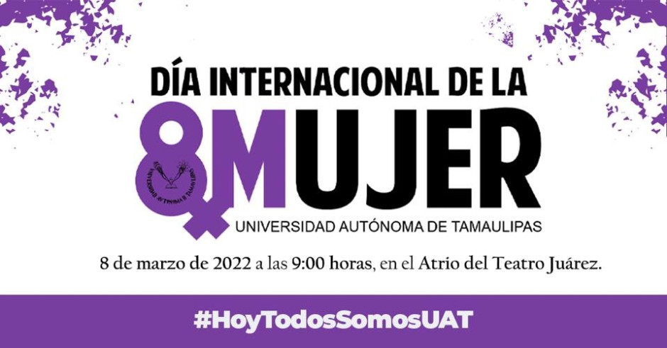 Tendrá la UAT distintas actividades por el Día Internacional de la Mujer