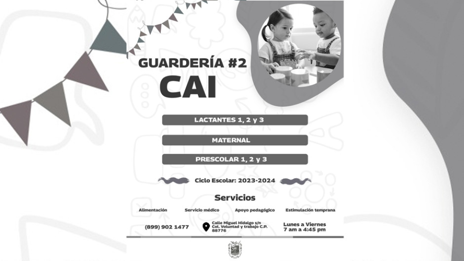 DIF Reynosa cuenta con Guardería en la colonia Voluntad y Trabajo