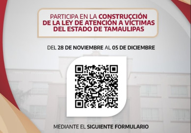 Convocan a participar en proceso de constitución de ley de atención a Víctimas en Tamaulipas 
